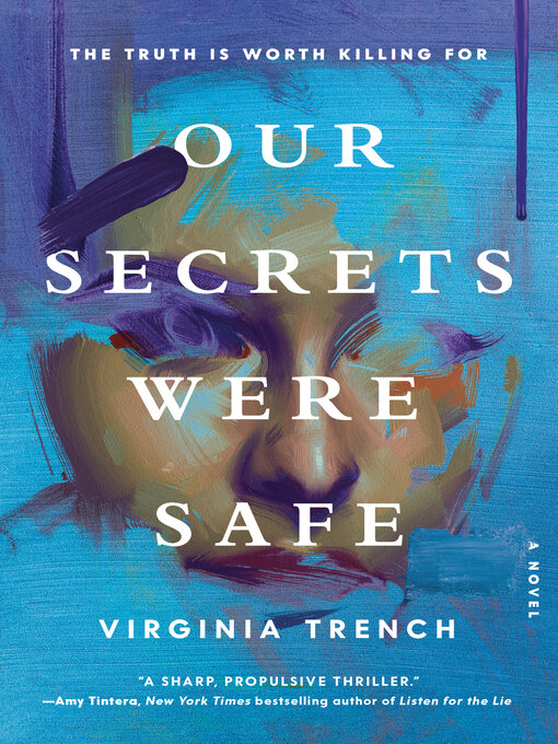 Title details for Our Secrets Were Safe by Virginia Trench - Available